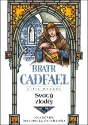 Svatý zloděj - Ellis Peters - Historické detektivky Svatý zloděj