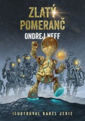 Zlatý pomeranč - Ondřej Neff - Sci-fi Zlatý pomeranč