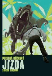 Pekelná béčková jízda - Shigor Birdman - Fantasy Pekelná béčková jízda