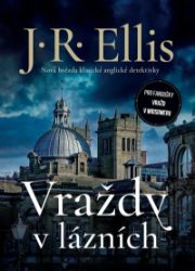 Vraždy v lázních - J. R. Ellis - Světové detektivky Vraždy v lázních