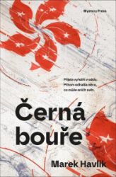 Černá bouře - Marek Havlík - Thrillery Černá bouře