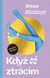 Když tě ztrácím Když tě ztrácím