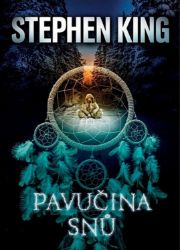 Pavučina snů - Stephen King - Horory Pavučina snů
