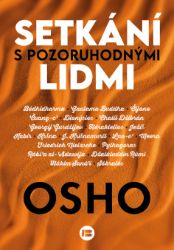 Setkání s pozoruhodnými lidmi Setkání s pozoruhodnými lidmi