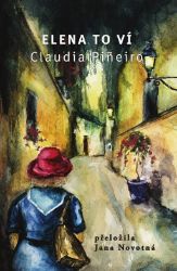 Elena to ví - Claudia Pineiro - Thrillery Elena to ví