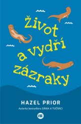 Vydry a zázraky života