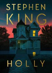 Holly - Stephen King - Thrillery Holly