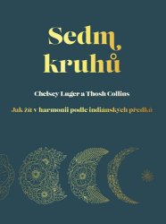 Sedm kruhů - Chelsey Luger,Thosh Collins - Filozofie Sedm kruhů