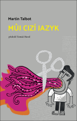 Můj cizí jazyk Můj cizí jazyk