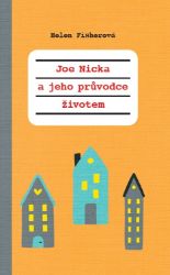 Joe Nicka a jeho průvodce životem Joe Nicka a jeho průvodce životem