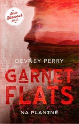 Garnet Flats - Na planině - Devney Perry - Romány pro ženy Garnet Flats: Na planině