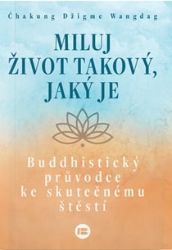 Miluj život takový, jaký je Miluj život takový, jaký je