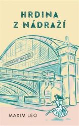 Hrdina z nádraží Hrdina z nádraží