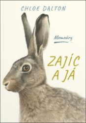 Zajíc a já Zajíc a já