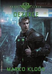 První linie 4 - Dezerce - Marko Kloos - Detektivky a napětí První linie 4 - Dezerce