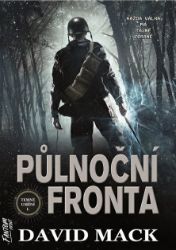 Půlnoční fronta - Temné umění 1 Půlnoční fronta - Temné umění 1