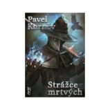Strážce mrtvých - Pouť mrtvého 4 Strážce mrtvých - Pouť mrtvého 4