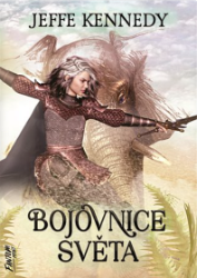 Bojovnice světa - Kroniky Dasnarie 3 Bojovnice světa - Kroniky Dasnarie 3