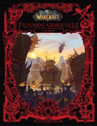 World of Warcraft: Putování Azerothem 2 - Kalimdor - Sean Copeland - Fantasy World of Warcraft Putování Azerothem 2 - Kalimdor