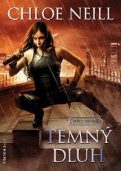 Upíři z Chicaga 11 - Temný dluh - Chloe Neill - Fantasy Upíři z Chicaga 11 - Temný dluh