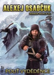 Pouť vyděděnce - Alexej Osadčuk - Fantasy Pouť vyděděnce