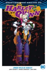 Harley Quinn 2 - Joker miluje Harley Harley Quinn 2 - Joker miluje Harley