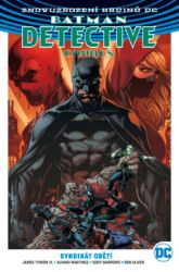 Batman DC 2 - Syndikát obětí - Eddy Barrows,Alvaro Martinez,James Tynion IV - Fantasy, sci-fi Batman DC 2 - Syndikát obětí