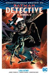 Batman Detective Comics 3 - Liga stínů Batman Detective Comics 3 - Liga stínů