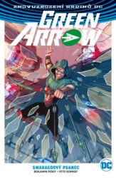 Green Arrow 3 - Smaragdový psanec Green Arrow 3 - Smaragdový psanec