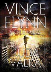 Rudá válka - Vince Flynn,Kyle Mills - Thrillery Rudá válka