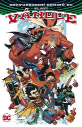 Znovuzrození hrdinů DC slaví Vánoce - Scott Snyder - Fantasy a sci-fi Znovuzrození hrdinů DC slaví Vánoce