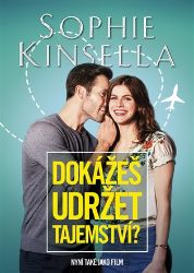Dokážeš udržet tajemství? - Sophie Kinsella - Romány pro ženy Dokážeš udržet tajemství?