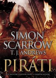 Piráti - Simon Scarrow - Historické romány Piráti