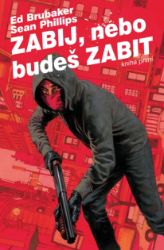 Zabij, nebo budeš zabit 1 Zabij, nebo budeš zabit 1