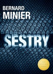 Sestry - Bernard Minier - Thrillery Sestry