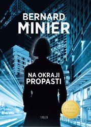 Na okraji propasti - Bernard Minier - Thrillery Na okraji propasti