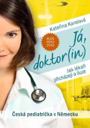 Já, doktor(in) - Kateřina Karolová - Spisovatelé Já, doktor(in)