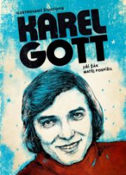 Karel Gott: ilustrovaný životopis Karel Gott: ilustrovaný životopis