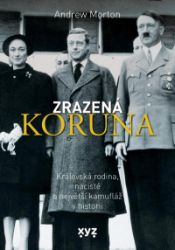 Zrazená koruna - Andrew Morton - Biografie a autobiografie Zrazená koruna