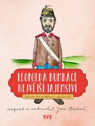 Leopolda Bumbáce největší tajemství Leopolda Bumbáce největší tajemství