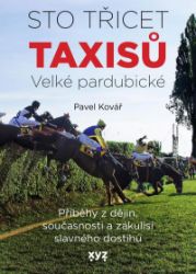 Sto třicet Taxisů Velké pardubické - Pavel Kovář - Sport Sto třicet Taxisů Velké pardubické