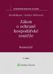 Zákon o ochraně hospodářské soutěže (č. 143/2001 Sb.). Komentář - Hana Březinová - Právnické slovníky Zákon o ochraně hospodářské soutěže (č. 143/2001 Sb.). Komentář