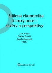 Sdílená ekonomika tři roky poté - závěry a perspektivy Sdílená ekonomika tři roky poté - závěry a perspektivy