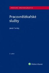 Pracovnělékařské služby - Jakub Tomšej - Právnické slovníky Pracovnělékařské služby