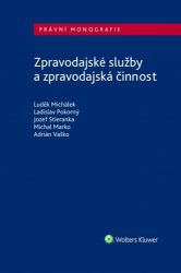 Zpravodajské služby a zpravodajská činnost Zpravodajské služby a zpravodajská činnost