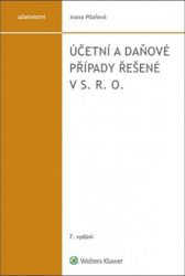 Účetní a daňové případy řešené v s. r. o. Účetní a daňové případy řešené v s. r. o.