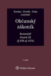 Občanský zákoník Komentář Svazek II Občanský zákoník Komentář Svazek II