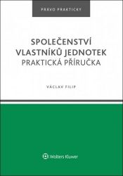 Společenství vlastníků jednotek - Praktická příručka