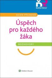 Úspěch pro každého žáka Úspěch pro každého žáka