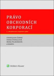 Právo obchodních korporací - Stanislava Černá - Právnické slovníky Právo obchodních korporací